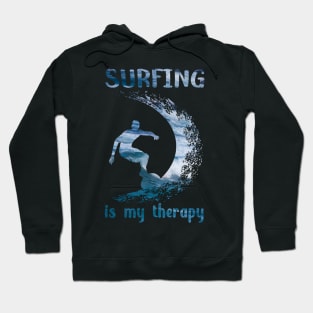 Surfing is my therapy Hoodie